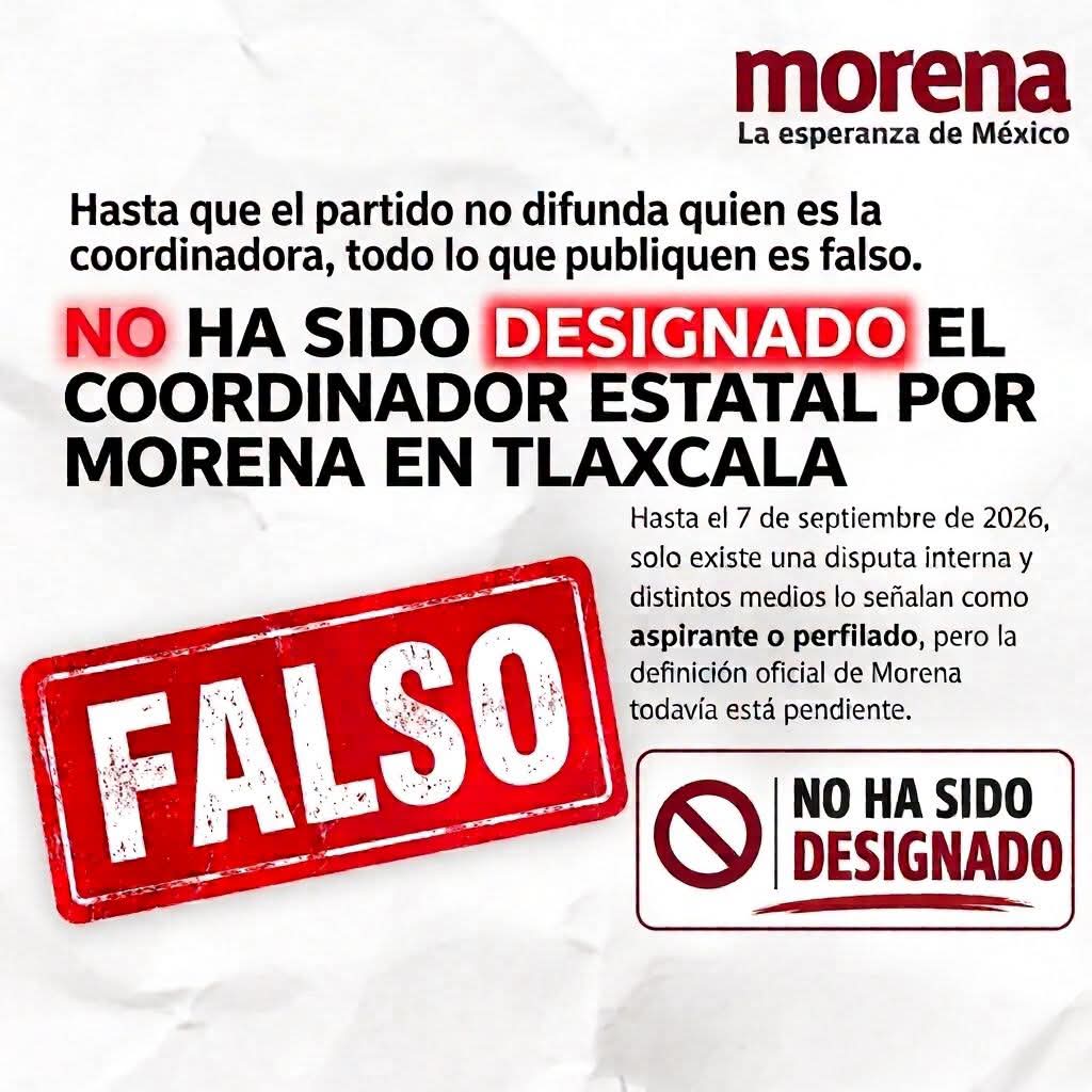 Morena desmiente designación de coordinador estatal en Tlaxcala y alerta sobre noticias falsas