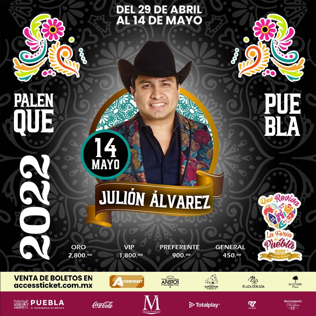 Julión Álvarez, Palenque de Puebla, sábado, 14 de mayo de 2022 a las 11