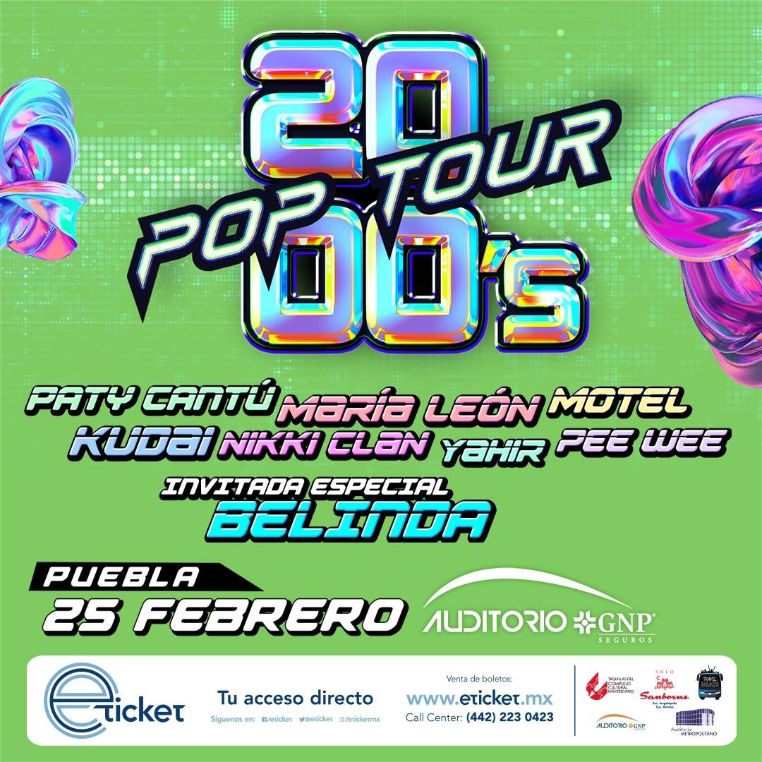 2000s Pop Tour. Puebla, sábado 25 de febrero de 2023, a las 0900 P.M