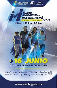 Invitan al Medio Maratón del Día del Padre en San Andrés Cholula